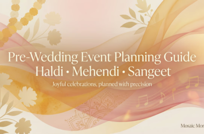 Plan Haldi, Mehendi & Sangeet effortlessly with this complete pre-wedding event planning guide. Create seamless, joyful celebrations with expert planning.
